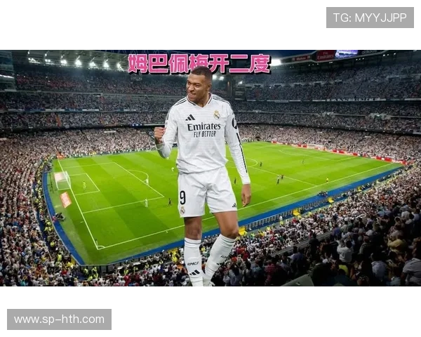 皇马2-0黄潜,姆巴佩47分钟闪击破僵局 皇马2-0黄潜,姆巴佩47分钟闪击破僵局