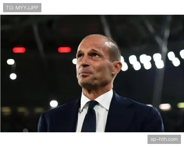 深度报道：阿莱格里与尤文图斯——一个充满争议但锁定前三的赛季